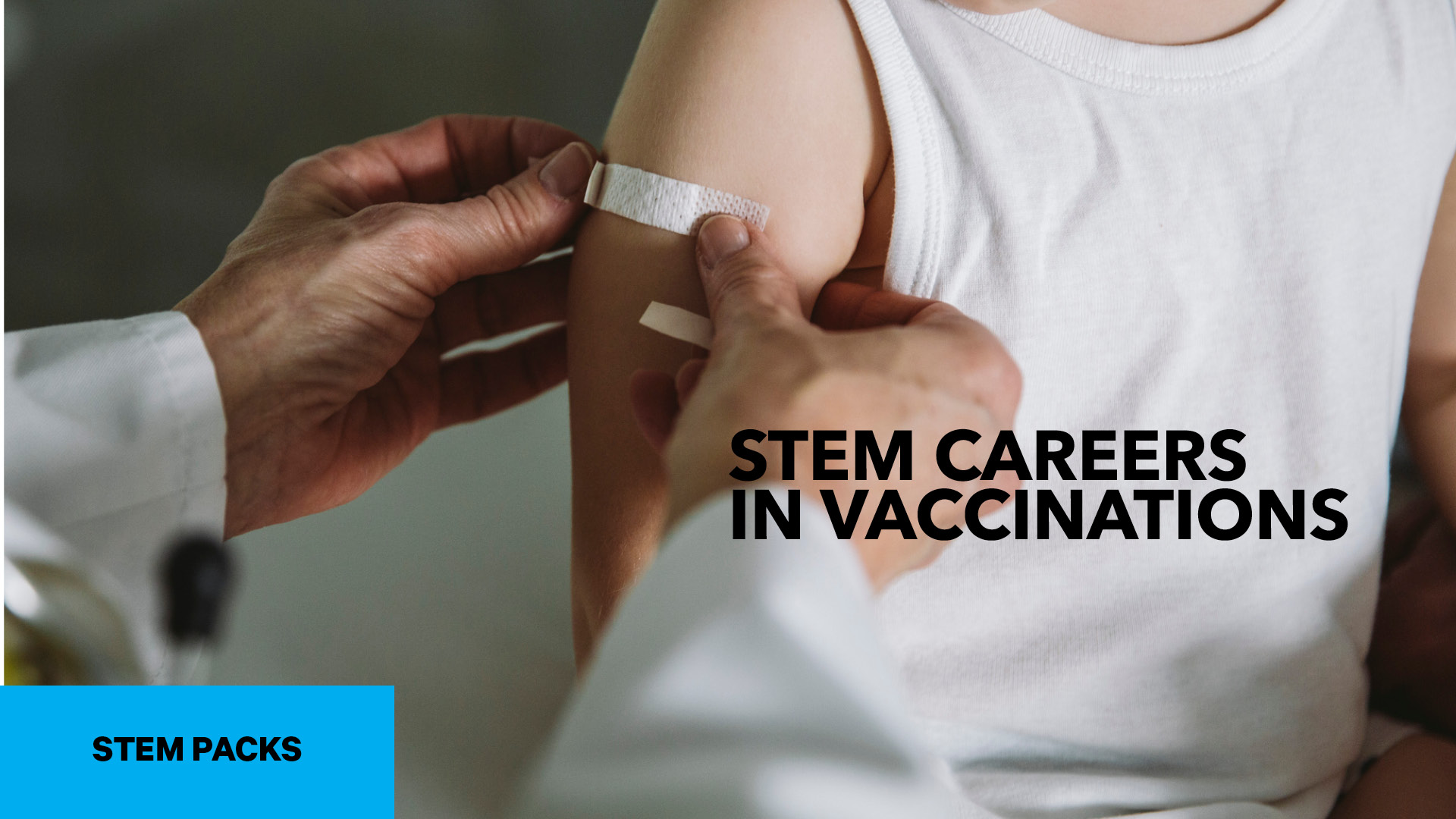 STEM Pack 9: Vaccination
