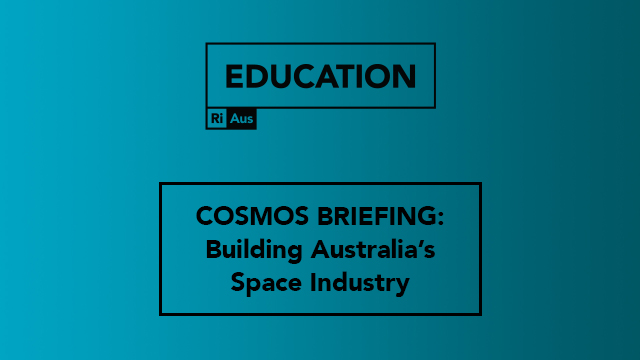 Building Australia’s Space Industry