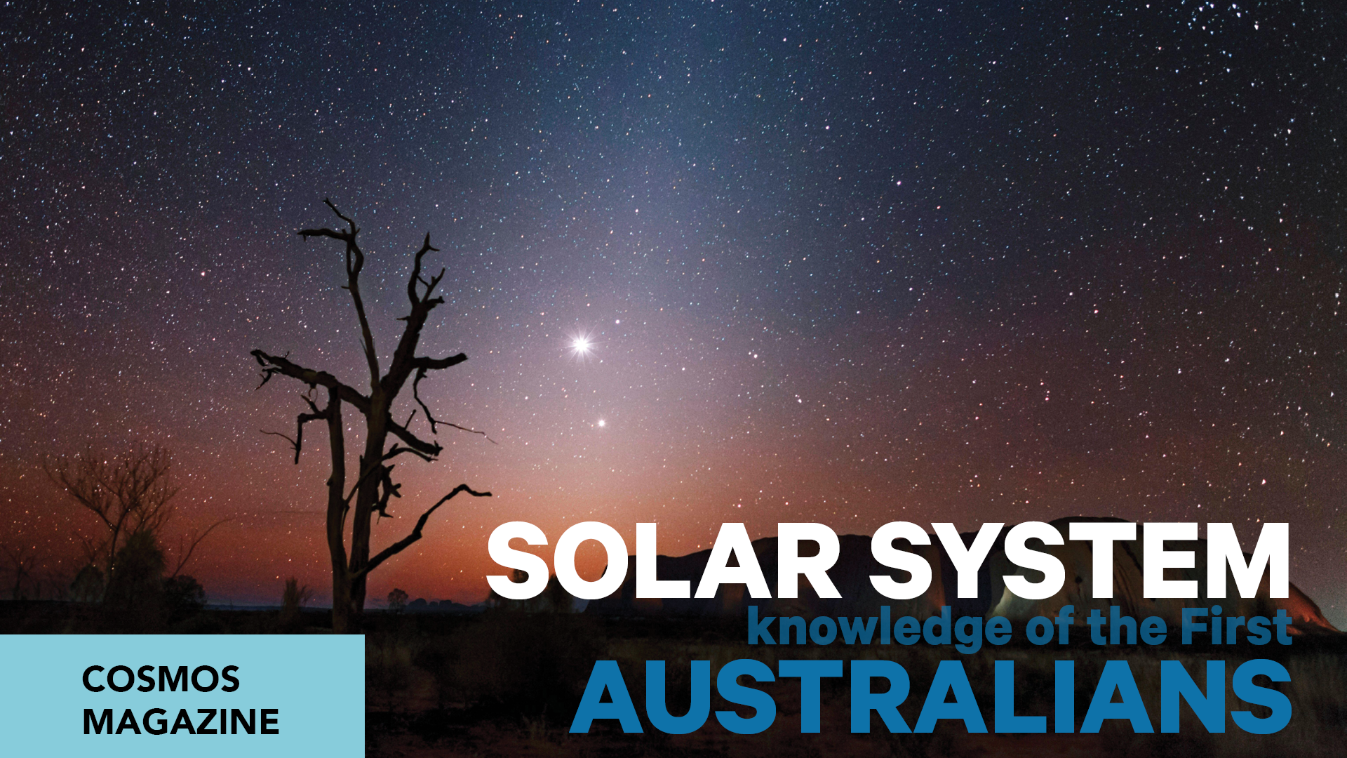COSMOS MAGAZINE: Solar System Knowledge of the First Australians