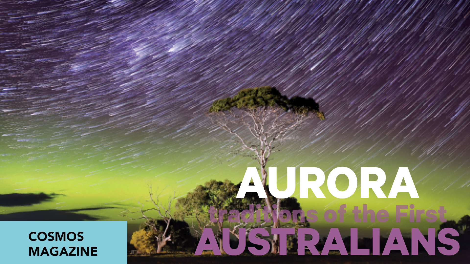 COSMOS Magazine: Aurora Traditions of the First Australians
