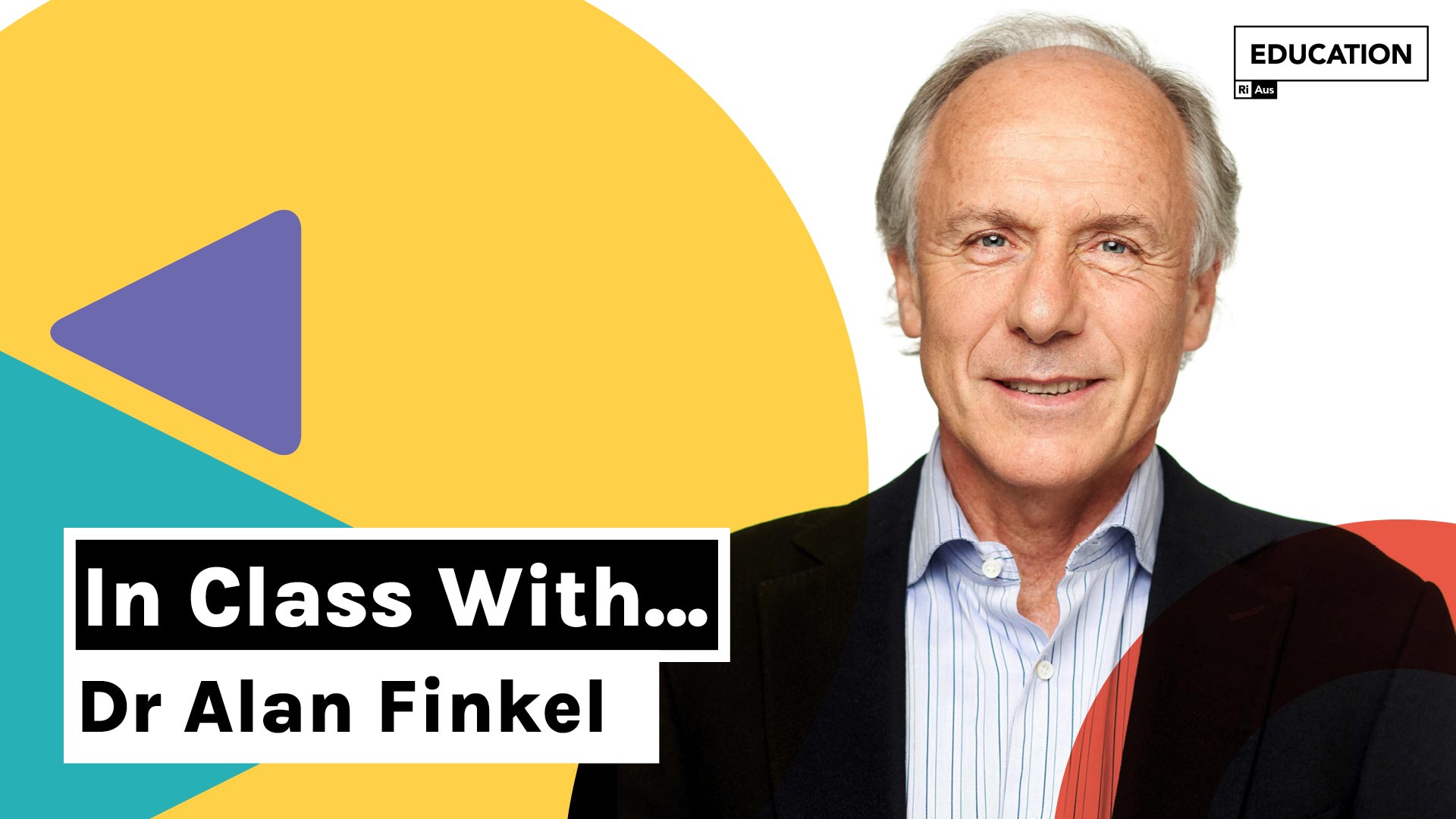 In Class With… Dr Alan Finkel