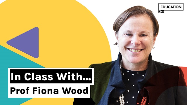 In Class With… Professor Fiona Wood