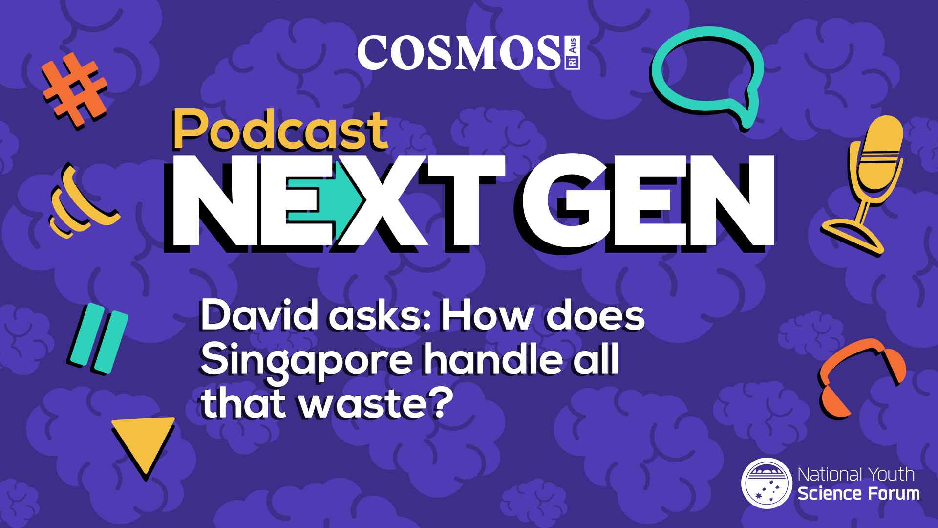 PODCAST NEXT GEN: How does Singapore do waste management differently?