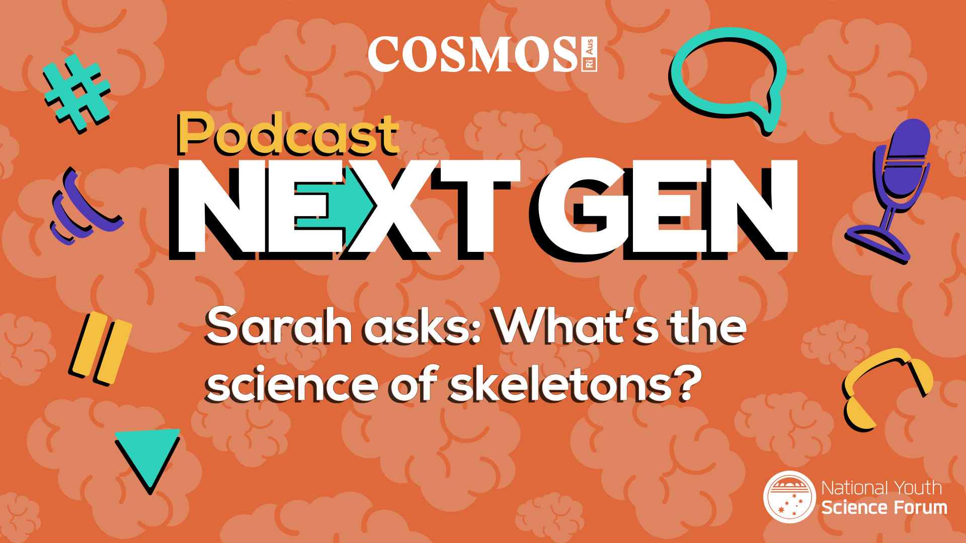 PODCAST NEXT GEN: What’s the science of skeletons?