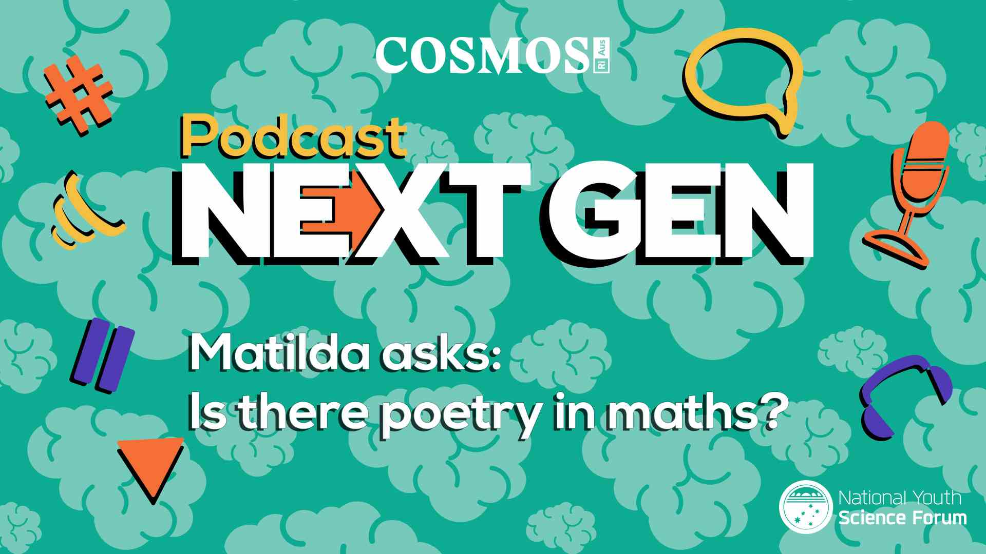 PODCAST NEXT GEN: Is there poetry in maths?
